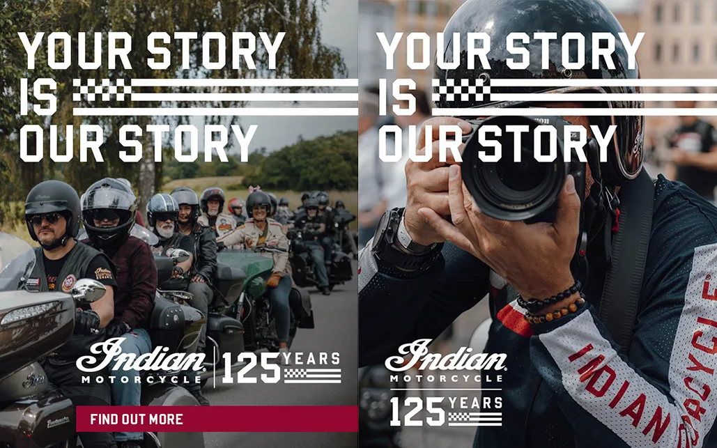 Your Story Is Our Story: Indian Motorcycle Celebrates Its 125Th Anniversary