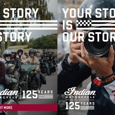 Your Story is Our Story: Indian Motorcycle Celebrates its 125th Anniversary